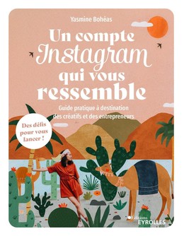 Un compte Instagram qui vous ressemble - Yasmine Bohéas - Eyrolles