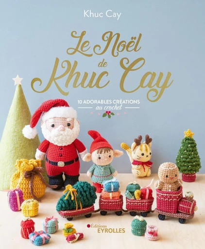 Le Noël de Khuc Cay - Khuc Cay - Eyrolles