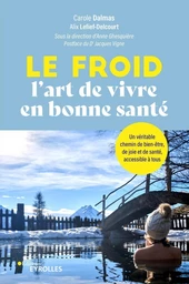 Le froid, l'art de vivre en bonne santé