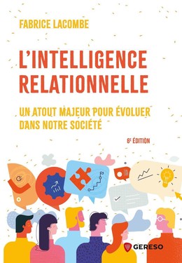 L'intelligence relationnelle - Fabrice Lacombe - Gereso