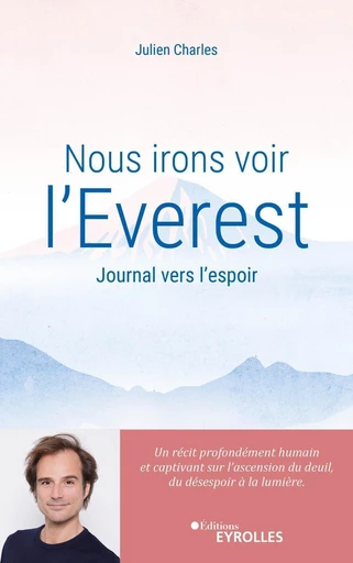 Nous irons voir l'Everest - Julien Charles - Eyrolles