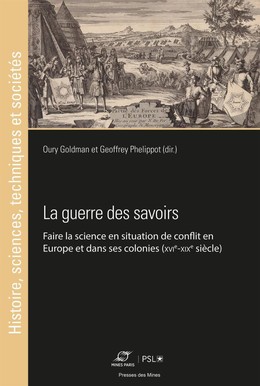 La guerre des savoirs - Oury Goldman, Geoffrey Phelippot - Presses des Mines