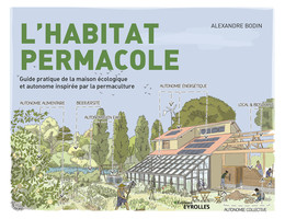 L'habitat permacole - Alexandre Bodin - Eyrolles