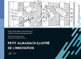Petit almanach illustré de l'innovation - Cédric Denis-Rémis - Presses des Mines