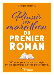 Réussir son marathon du premier roman