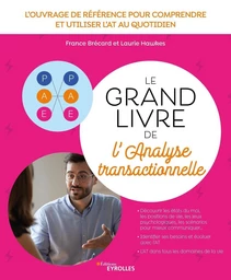 Le grand livre de l'analyse transactionnelle