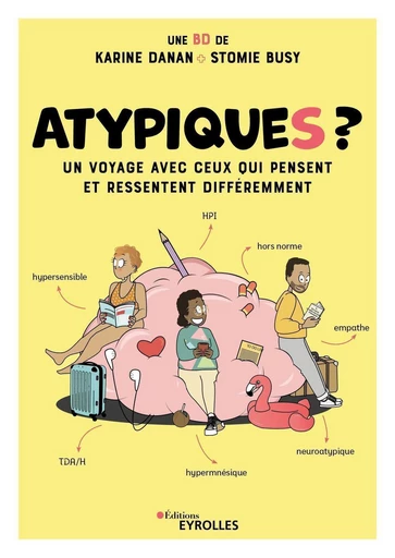 Atypiques ? - Karine Danan - Eyrolles