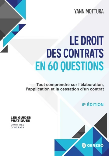 Le droit des contrats en 60 questions - Yann Mottura - Gereso