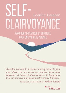 La self-clairvoyance - Laetitia Lescher - Eyrolles