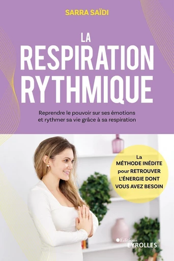 La respiration rythmique - Sarra SAIDI - Eyrolles