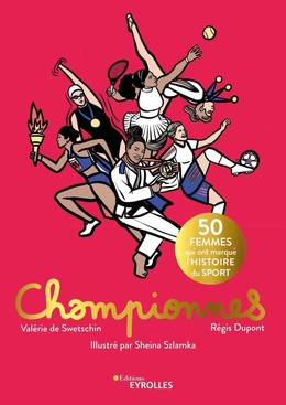 Championnes - Régis DUPONT, Valérie de Swetschin - Eyrolles