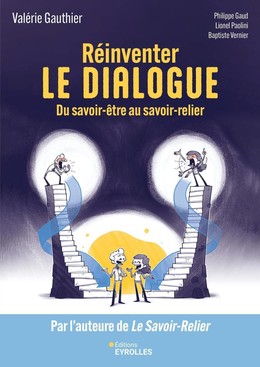 Réinventer le dialogue - Valérie Gauthier - Eyrolles