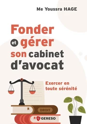 Fonder et gérer son cabinet d'avocat