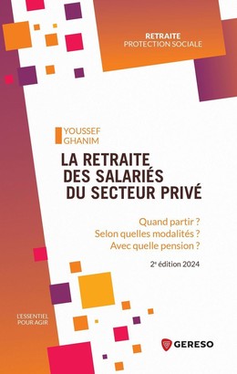 La retraite des salariés du secteur privé - Youssef Ghanim - Gereso