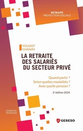 La retraite des salariés du secteur privé