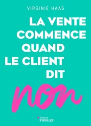 La vente commence quand le client dit non