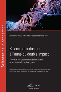 Science et industrie à l'aune du double impact - Quentin Plantec, Benoît Weil, Pascal Le Masson - Presses des Mines