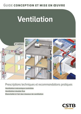 Ventilation - Valérie Leprince, Anne-Marie Bernard,  Quali-TE - CSTB