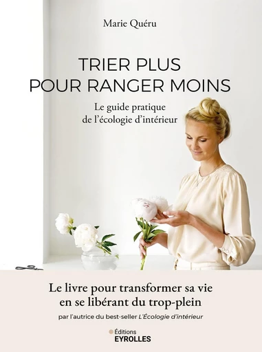 Trier plus pour ranger moins - Marie Quéru - Eyrolles