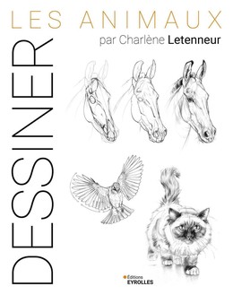 Les animaux par Charlène Letenneur - Charlène Letenneur - Eyrolles