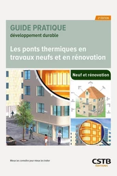 Les ponts thermiques en travaux neufs et en rénovation