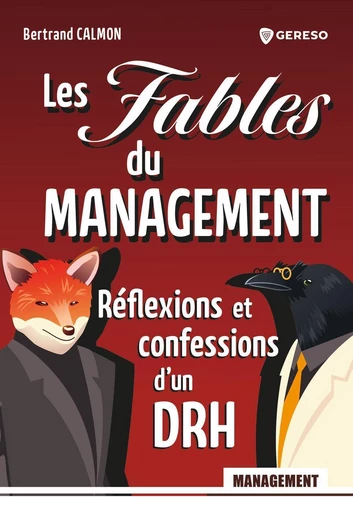 Les fables du management - Bertrand CALMON - Gereso