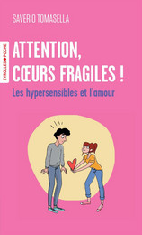 Attention, coeurs fragiles ! - Saverio Tomasella - Eyrolles