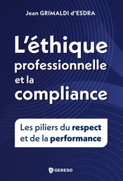 L'éthique et la compliance professionnelle