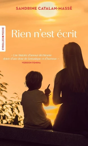 Rien n'est écrit - Sandrine Catalan-Masse - Eyrolles