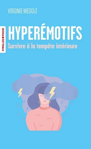 Hyperémotifs - Virginie Megglé - Eyrolles