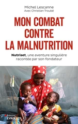 Mon combat contre la malnutrition